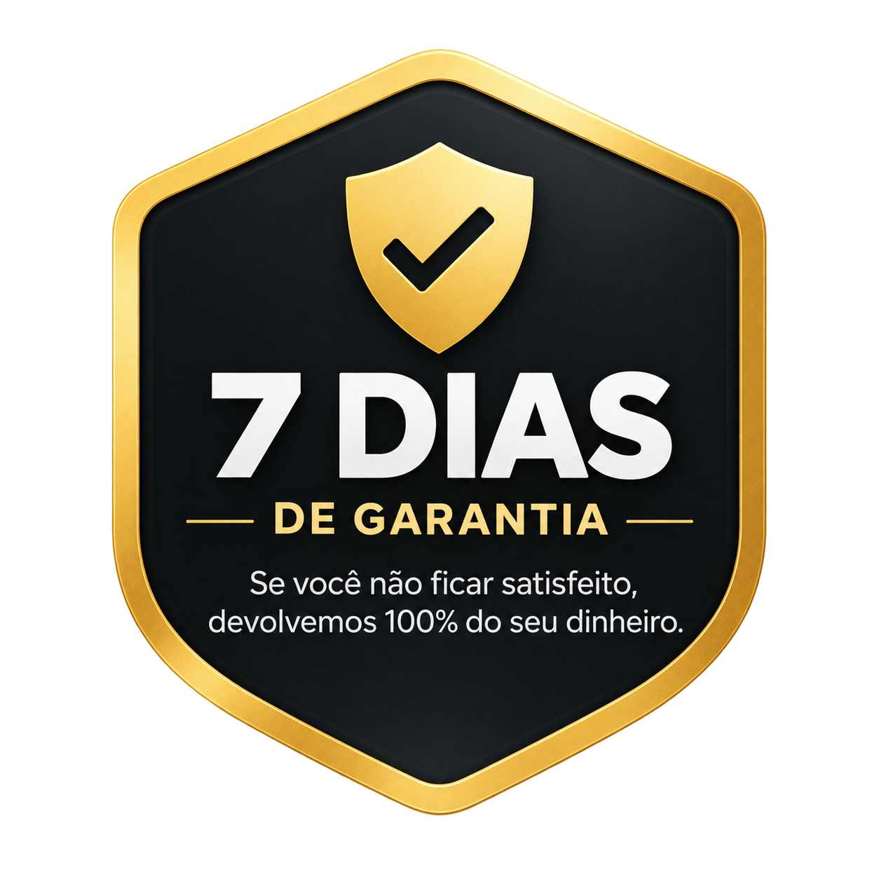 Selo de 7 dias de garantia: se você não ficar satisfeito, devolvemos 100% do seu dinheiro